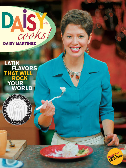 Title details for Daisy Cooks! by Daisy Martinez - Available
